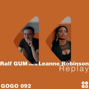 Ralf Gum, Leanne Robinson – Replay (Ralf Gum Main Mix)