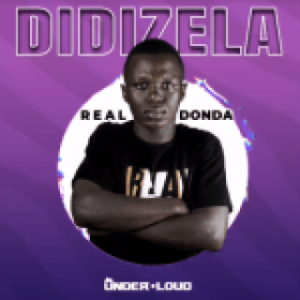 real donda – didizela mdidizeli Afro Beat Za 300x300 - Real Donda – Didizela Mdidizeli