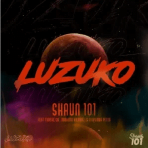 Shaun101 ft Nobantu Vilakazi, Murumba Pitch & Thuske SA – Luzuko