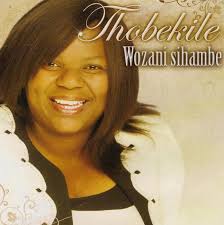 thobekile – wozani sihambe Afro Beat Za - Thobekile – Wozani Sihambe
