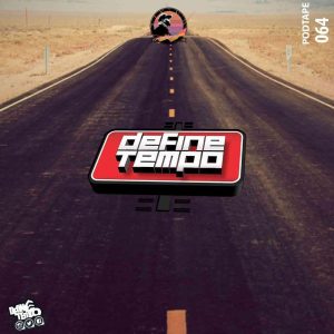timadeep – define tempo podtape 64 100 production mix Afro Beat Za 300x300 - TimAdeep – Define Tempo Podtape 64 (100% Production Mix)