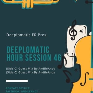 AndileAndy – Deeplomatic Hour Session 46 (Side C)