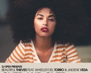 Beautiful Thieves, Wheeler Del Torro, Jaidene Veda – Over And Over (Cee ElAssaad Vocal Mix)