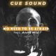 Cue Sound – No Need To Be Afraid ft Anna Mia