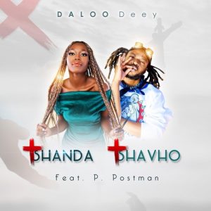 daloo deey – tshanda tshavho ft p postman Afro Beat Za 300x300 - Daloo Deey – Tshanda Tshavho ft. P. Postman