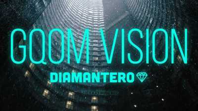 Diamantero – Gqom Vision