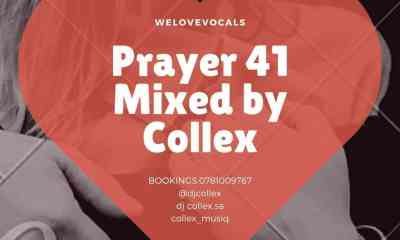 DJ Collex SA – Prayer 41 Mix