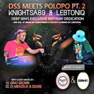 dj menzelik desire – polopo 18 guest mix Afro Beat Za 300x300 - Dj Menzelik &amp; Desire – POLOPO 18 (Guest Mix)