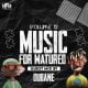 Dubane & Tshepza T – Music For Matured Volume 12 Guest Mix