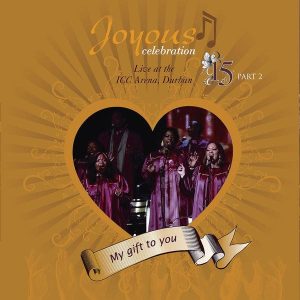 Joyous Celebration – Love of My Soul/He’s Been Good to Me Live
