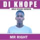 Mr Right – Di Khope