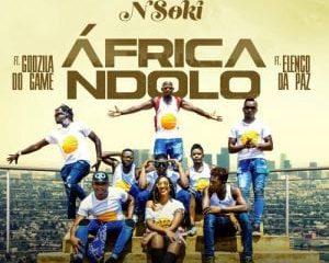 Nsoki – Africa Ndolo ft. Godzilla Do Game & Elenco Da Paz 2018