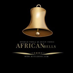 steelo tenten juicy toniq – african bells Afro Beat Za 300x300 - Steelo TenTen &amp; Juicy ToniQ – African Bells