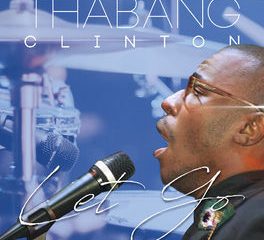 Thabang Clinton – Let Go