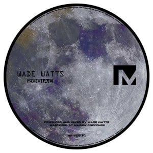 Wade Watts – Zodiac (Original Mix)