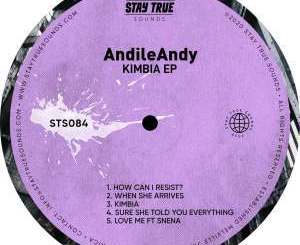 AndileAndy – Sure She Told You Everything ft. Sneena