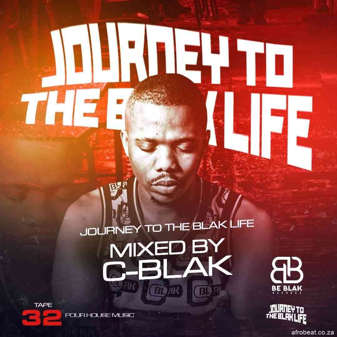 C-Blak – Journey To The Blak Life 032 Mix (Song)