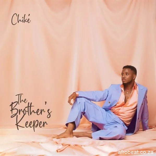 Chike  Ft. Ycee – You Deserve (Song)