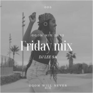 DJ Lee SA – Gqom Mix 2022 (Song)