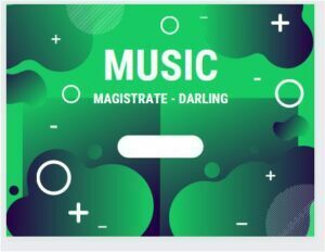 Magistrate – Darling (Song)