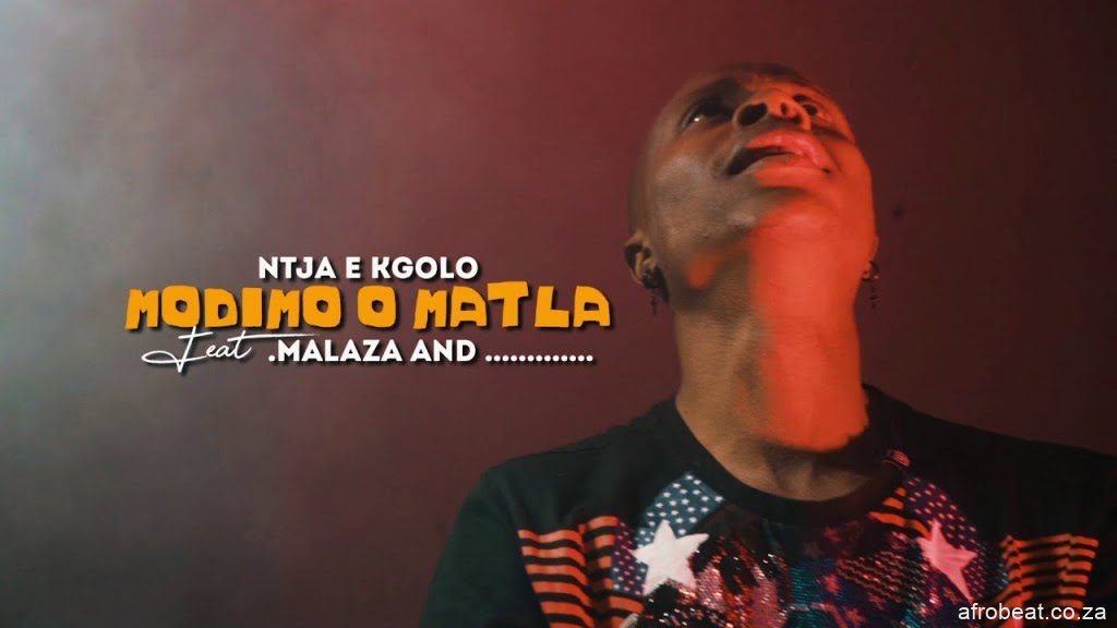 Ntja E Kgolo  Ft. Malaza – Modimo O Matla (Audio)