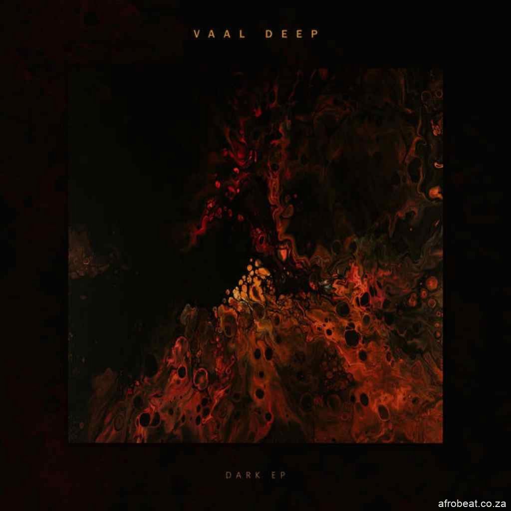 Vaal Deep – RRAT (Dark Mix) (Song)