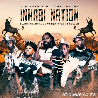 Inkabi Nation ft Lwah Ndlunkulu, Siya Ntuli & Mduduzi Ncube – Umaqondana (Song)