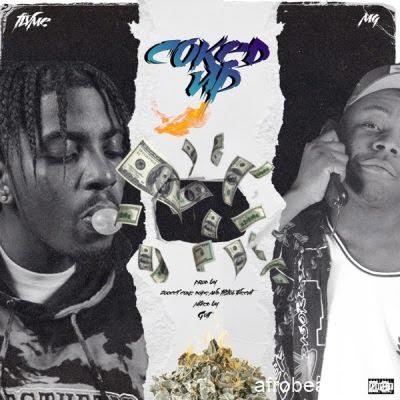 MG ft Flvme – Coked Up (Song)