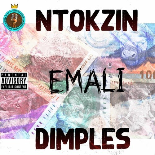 Sketchy Soundz ft. Dimples & Ntokzin  – Emali (Song)
