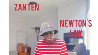 Zan Ten – Newton’s Law (Song)